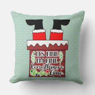 Coussin Funny Santa-I'm Fine. Everything is