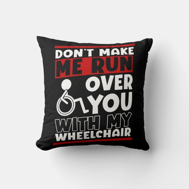 Coussin Funny Wheschair Driver Humor (Recto)