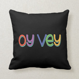 Coussin Funny Yiddish Phrase - Oy Vey, cadeau de vacances