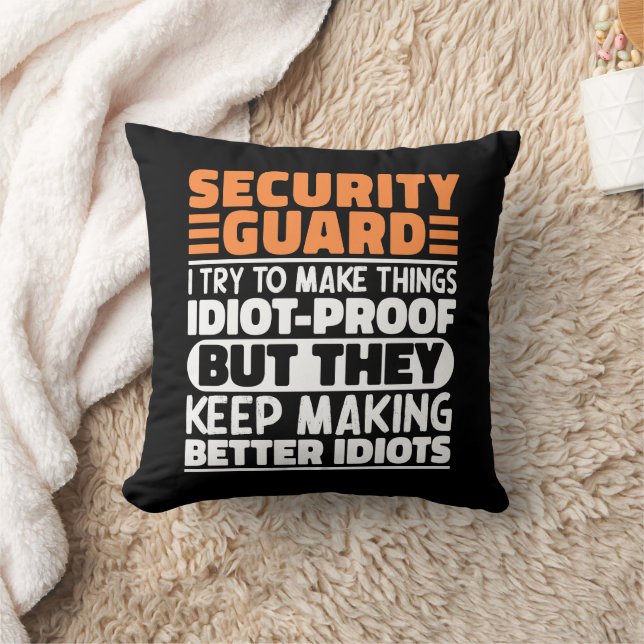 Coussin Garde De Sécurité J'Essaie De Faire Des Choses Drô (Couverture)