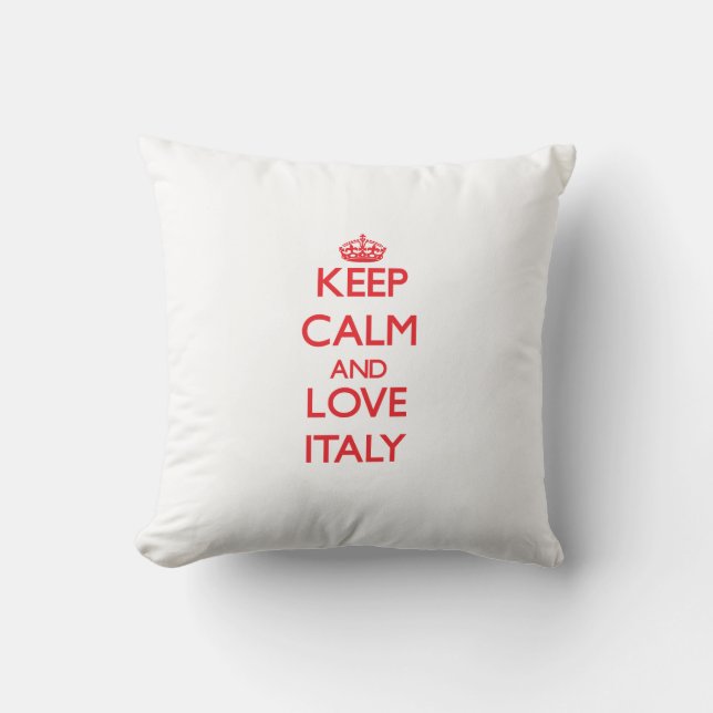 Coussin Gardez le calme et aimez l'Italie (Recto)