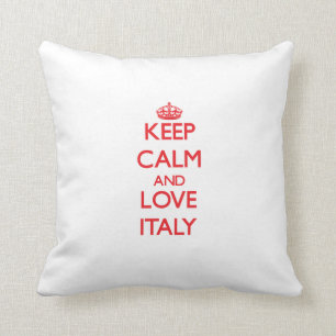 Coussin Gardez le calme et aimez l'Italie