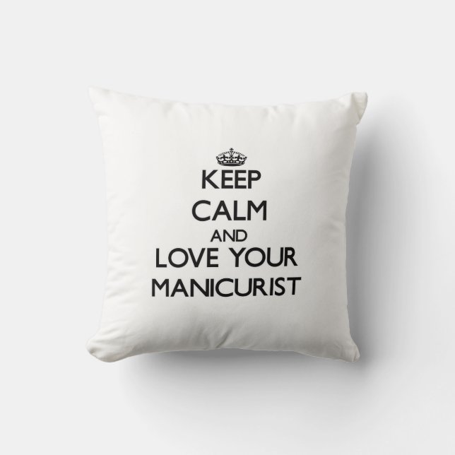 Coussin Gardez le calme et aimez votre manucure (Recto)