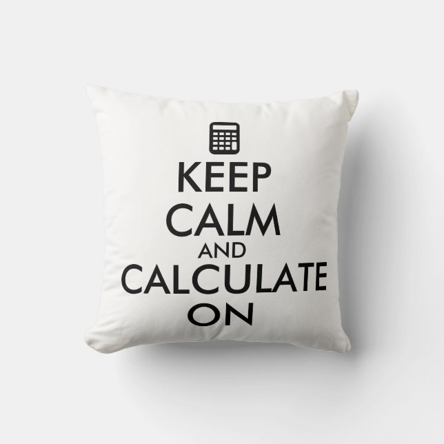 Coussin Gardez le calme et calculez sur la coutume de (Recto)