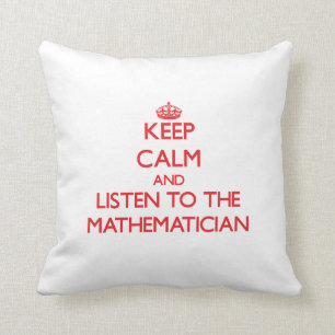 Coussin Gardez le calme et écoutez le mathématicien
