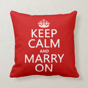 Coussin Gardez le calme et mariez sur (toutes les