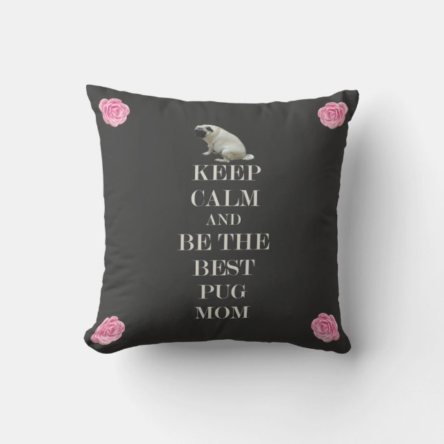 Coussin Gardez le calme et soyez la meilleure maman de (Recto)