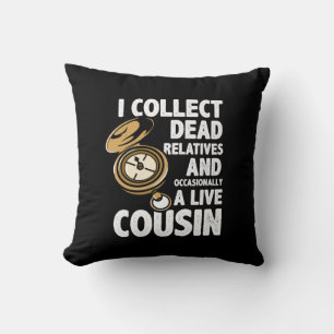 Coussin Généalogiste Je collectionne les parents morts Gén