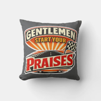 Coussin Gentlemen Start Your Praises – Christian Retro