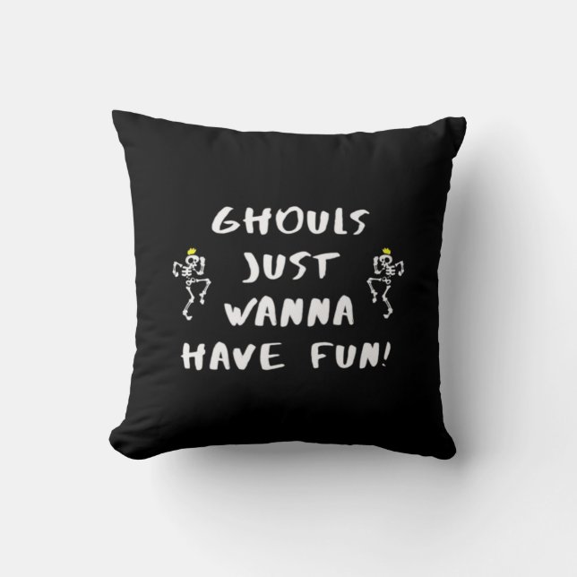 Coussin Ghouls veut juste s'amuser - Drôle féministe (Recto)