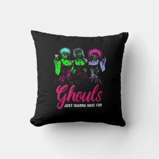 Coussin Ghouls veut juste s'amuser - Drôle Hallowe Vintage