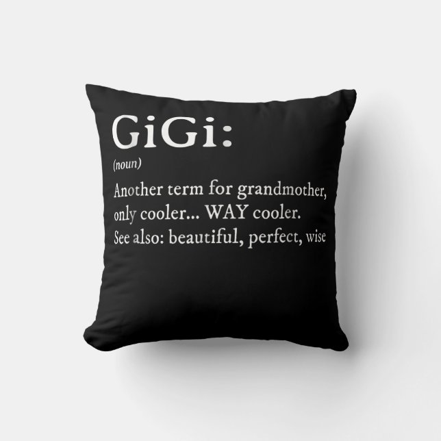 Coussin Gigi Définition T Femmes Gigi Cadeau Grand-mère An (Recto)