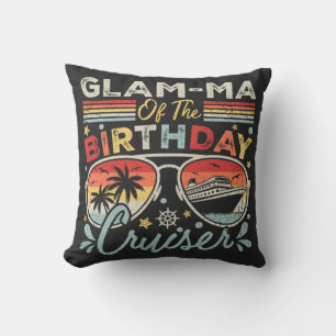 Coussin Glam-ma de l'anniversaire Cruiser Vacation
