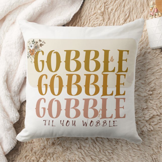 Coussin Gobble Jusqu'À Ce Que Vous Tournez À Thanksgiving  (Couverture)