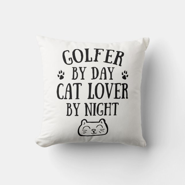 Coussin Golfeur de jour. Amoureux des chats de nuit (Recto)