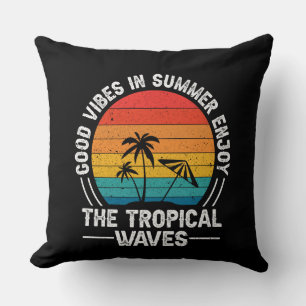 Coussin Good Vibes en été profitez des vagues tropicales