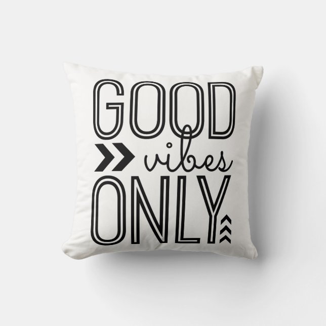 Coussin Good Vibes seulement (Recto)