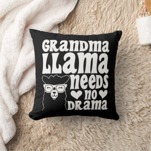 Coussin Grand-mère Lama n'a besoin d'aucun drame pour la f
