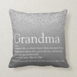 Coussin Grandma Grandmother Definition Silver Glitter<br><div class="desc">Personalise for your special Grandma,  Grandmother,  Granny,  Nan,  Nanny or Abuela to create a unique gift for birthdays,  Christmas,  mother's day or any day you want to show how much she means to you. A perfect way to show her how amazing she is every day. Designed by Thisisnotme©</div>
