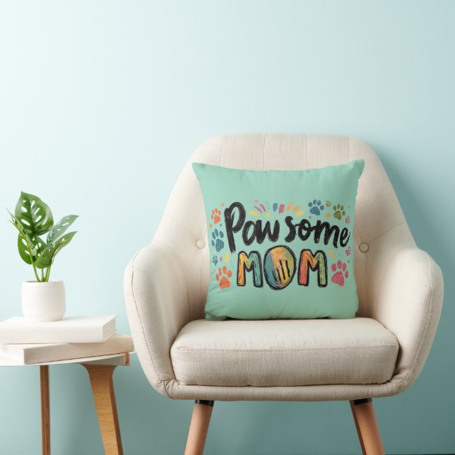 Coussin Graphique Whimsical "Pawsome MOM" avec pattes colo (Chaise)