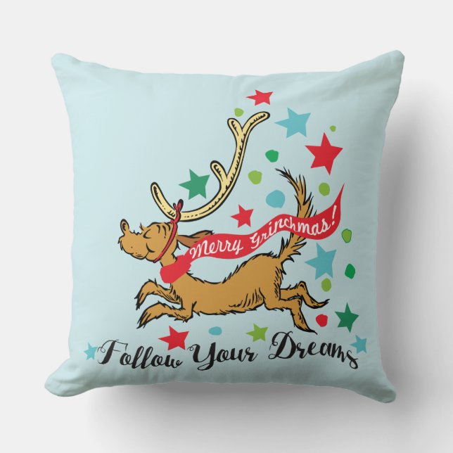 Coussin Grinch | Max - Suivez vos rêves (Recto)