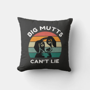 Coussin Gros Toutous Ne Peuvent Pas Mentir - Drôle De Conc