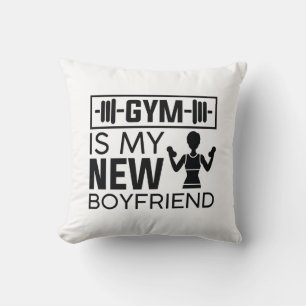 Coussin Gym Est Mon Nouveau Petit Ami