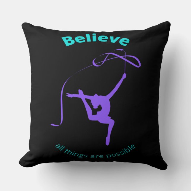 Coussin Gymnastique rythmique Croit Que Tout Est Possible (Recto)