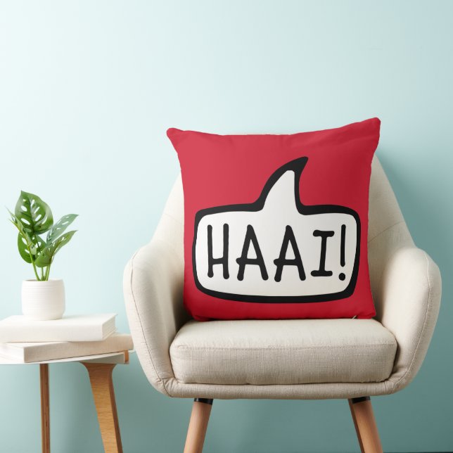 Coussin HAAI ! Bonjour, Bonjour, Salutation informelle en  (Chaise)