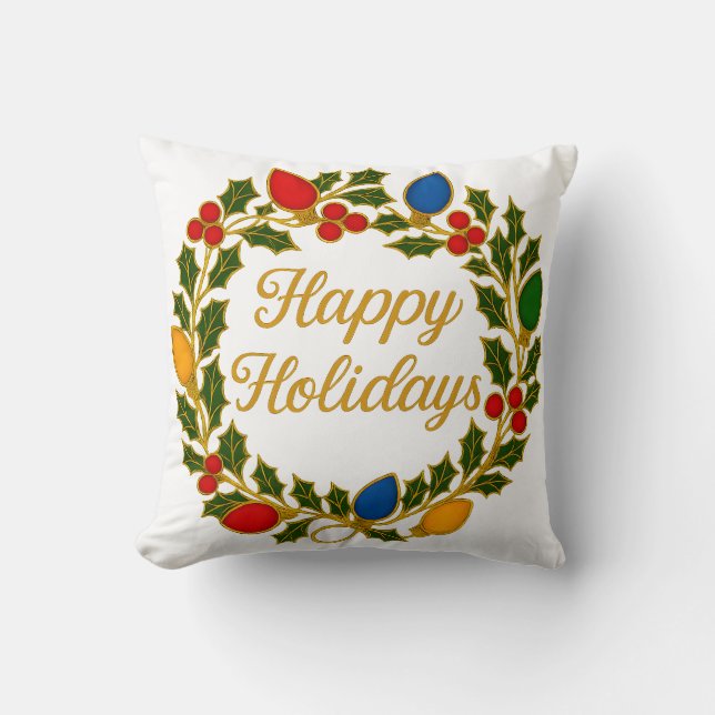 Coussin Happy Holidays Wreath Christmas Lights and Holly (Recto)