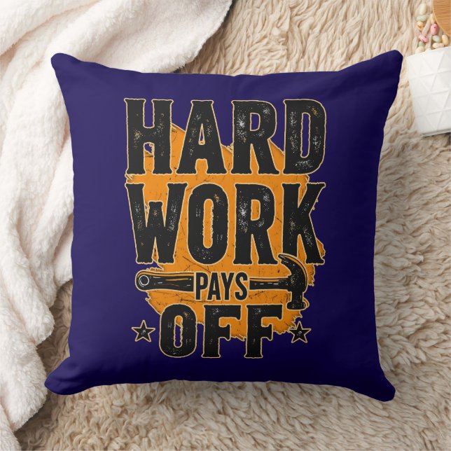 Coussin Hard Work Pays Off Bold Typography Labor Day Desig (Couverture)