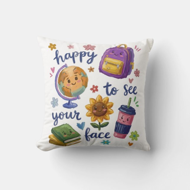 Coussin Heureux de voir votre visage (Recto)