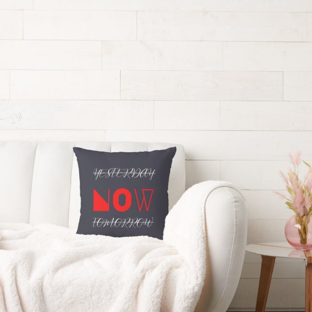 Coussin Hier Maintenant Demain Citation Motivationnelle (Canapé)