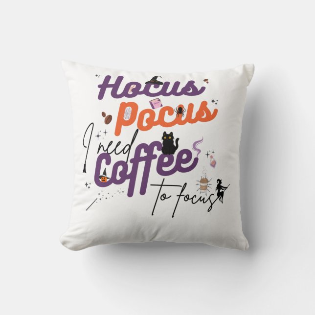 Coussin Hocus Pocus J'ai besoin de café pour me concentrer (Recto)