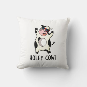 Coussin Holey Cow Funny Animal Pun