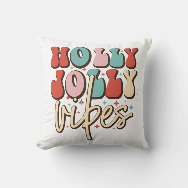 Coussin Holly Jolly Vibes Retro Vacances de Noël Super (Recto)