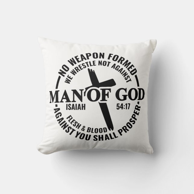 Coussin Homme de Dieu, Aucune Arme Formée Contre Moi Sera  (Recto)