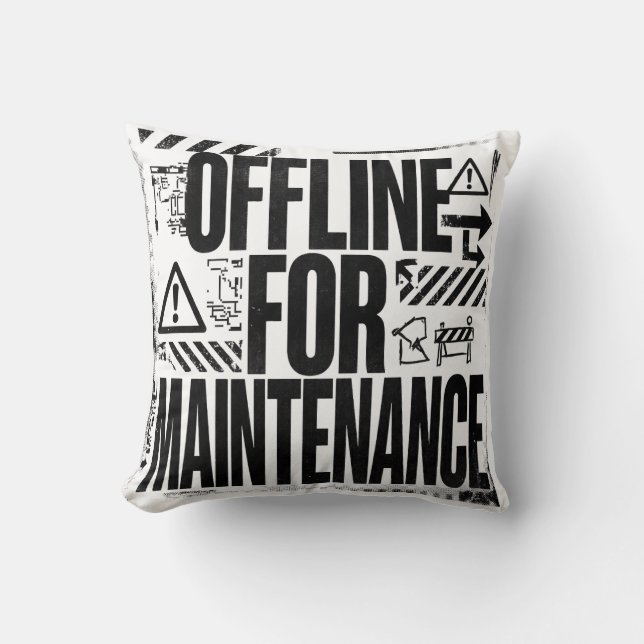 Coussin HORS LIGNE POUR MAINTENANCE | Typographie Brutalis (Recto)