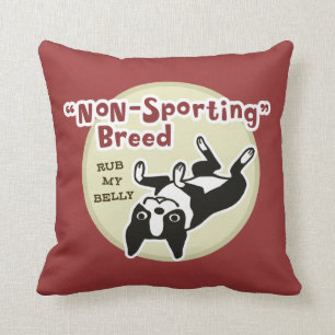 Coussin Humoristique Boston Terrier - Race non sportive