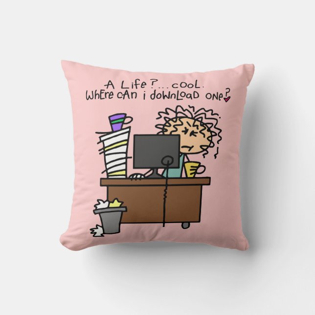 Coussin Humour de la vie de téléchargement (Recto)