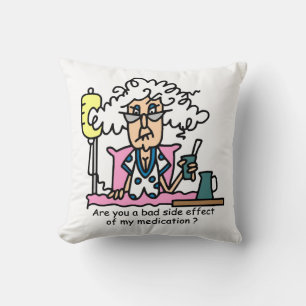 Coussin Humour de l'effet secondaire des médicaments