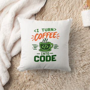 Coussin Humour de programmeur informatique Je transforme l