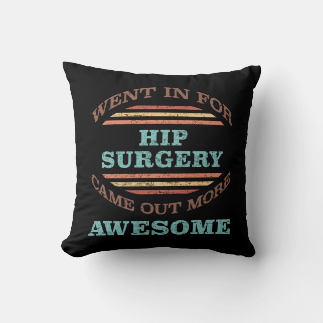 Coussin Humour de récupération de chirurgie hanche (Recto)
