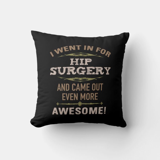 Coussin Humour de récupération de chirurgie hanche (Recto)