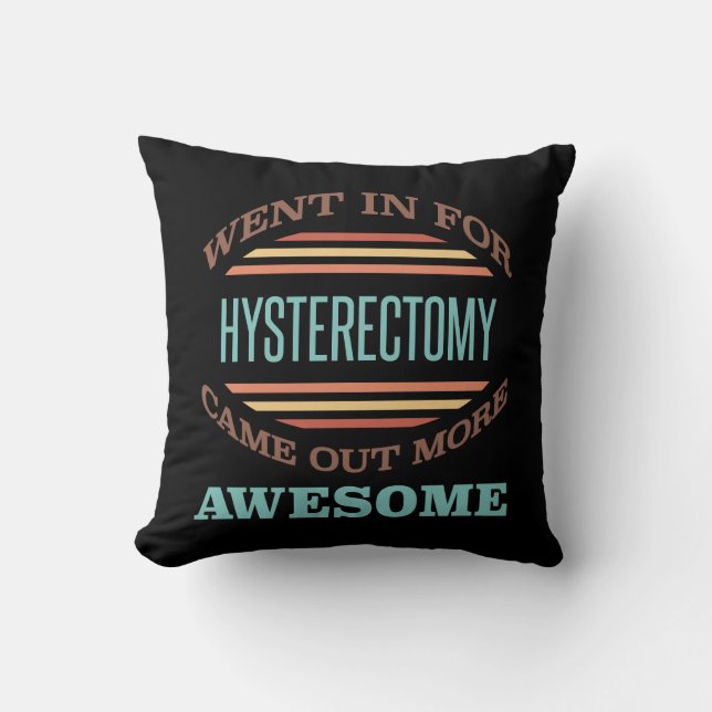 Coussin Humour de rétablissement de l'hystérectomie (Recto)