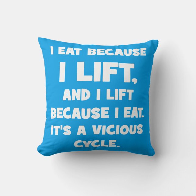 Coussin Humour d'entraînement - Je mange parce que je soul (Recto)
