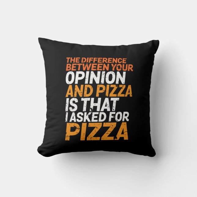 Coussin Humour sarcastique drôle J'ai demandé une pizza, p (Recto)