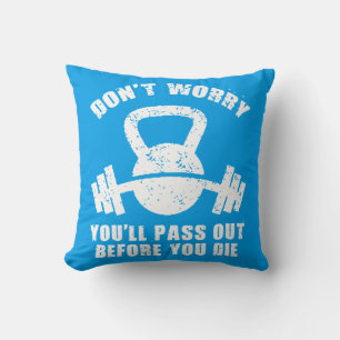 Coussin Humour WOD - Passe Avant De Mourir. Fitness drôle