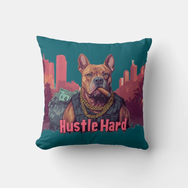 Coussin Hustle Hard - Pitbull Chien avec de l'argent et Ci (Recto)