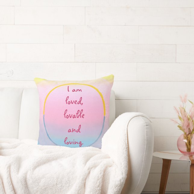Coussin I am loved, lovable and loving affirmation pink (Canapé)